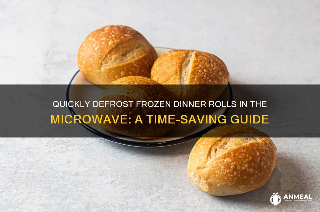 how long to defrost frozen dinner rolls in the microwave