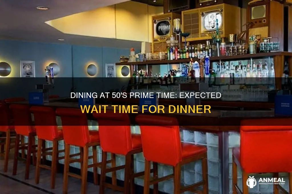 how long to for dinner at 50