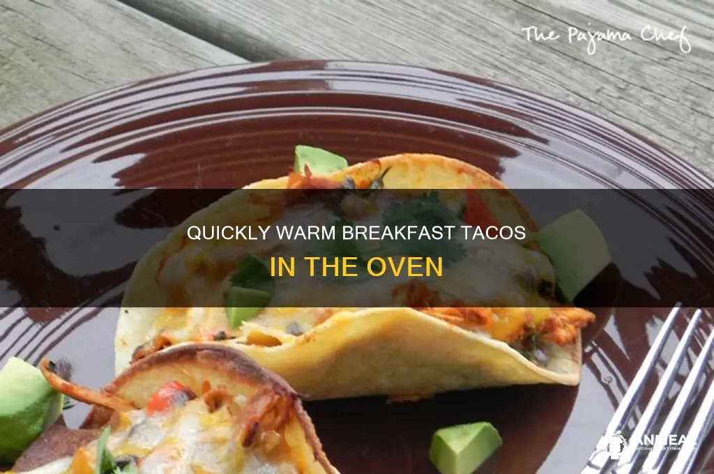 how long to heat breakfast tacos in oven