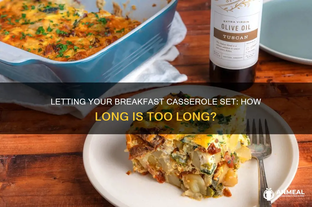 how long to let a breakfast casserole set after cooking
