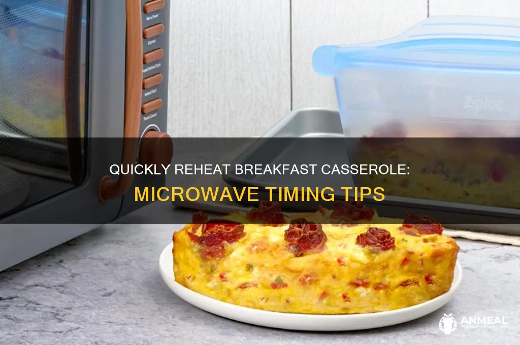 how long to reheat breakfast casserole in microwave