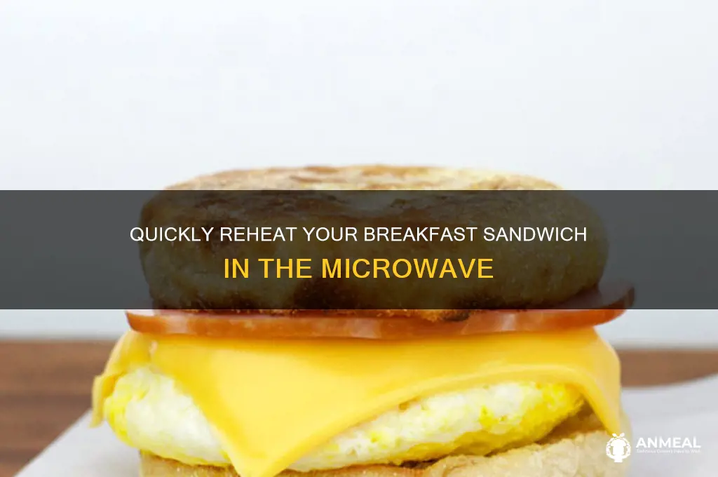 how long to reheat breakfast sandwich in microwave