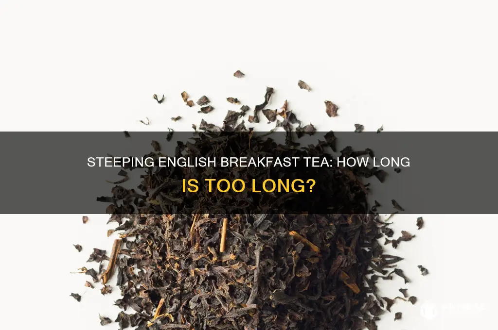 how long to steep twinings english breakfast tea