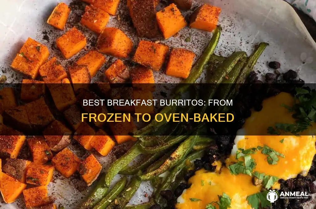 how longto bakefrozen breakfast burritoes inove