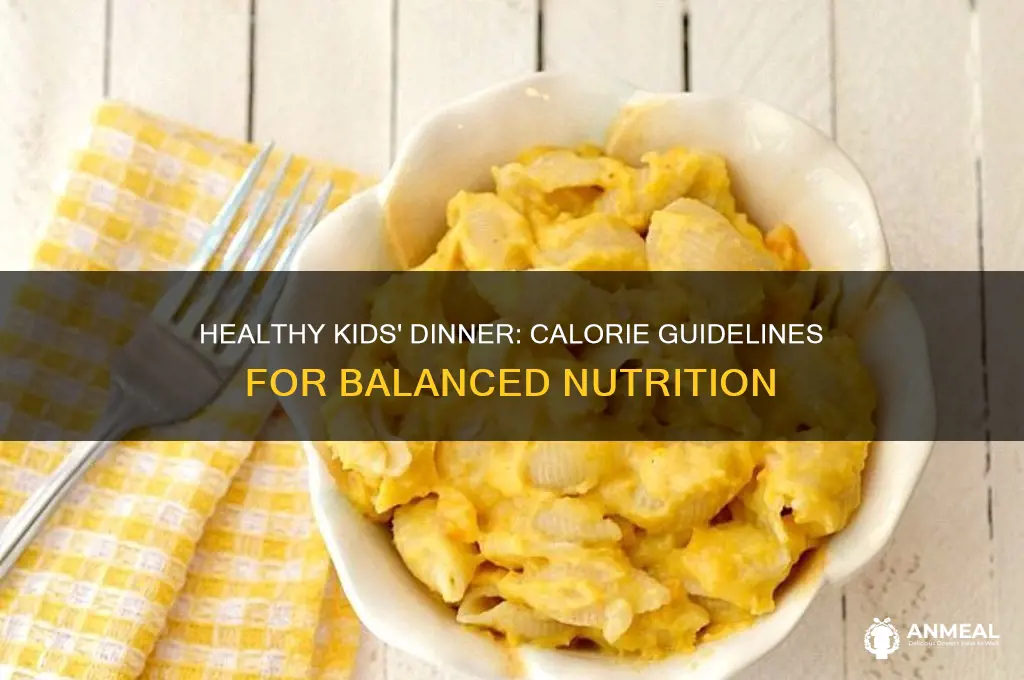 how majy calories for kids dinner