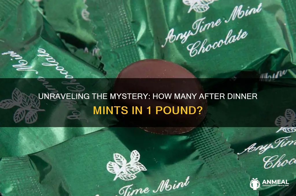 how many after dinner mints in 1 lb