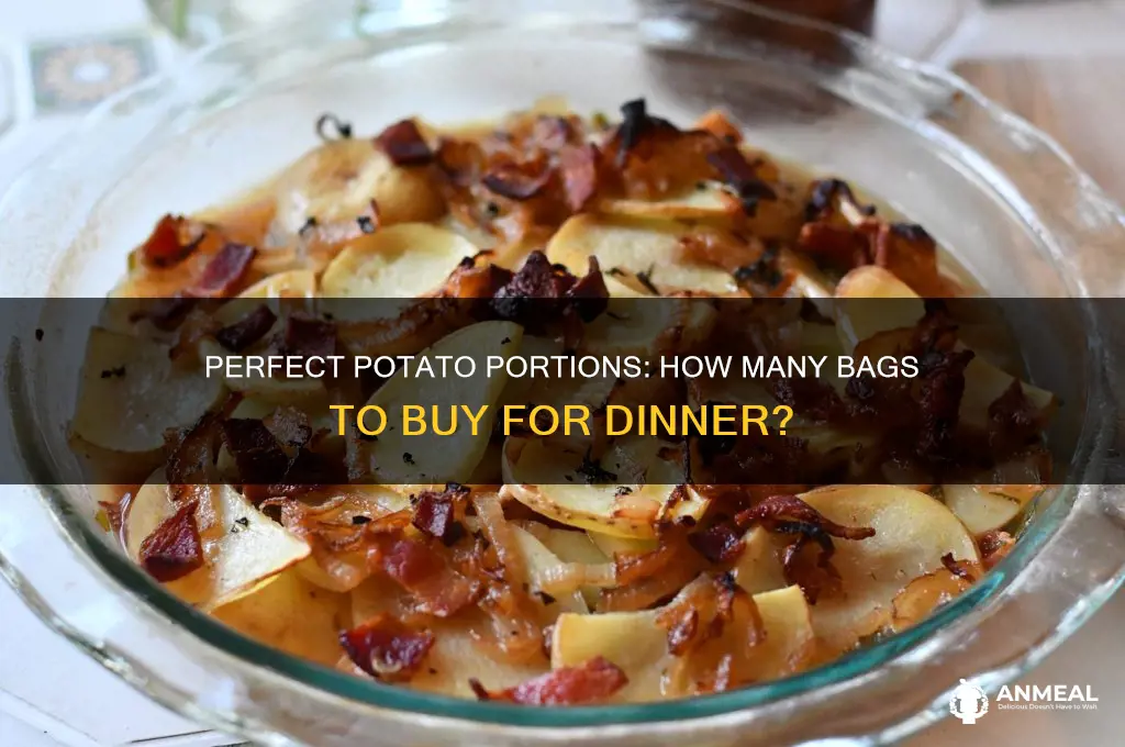 how many bags of potatoes for dinner
