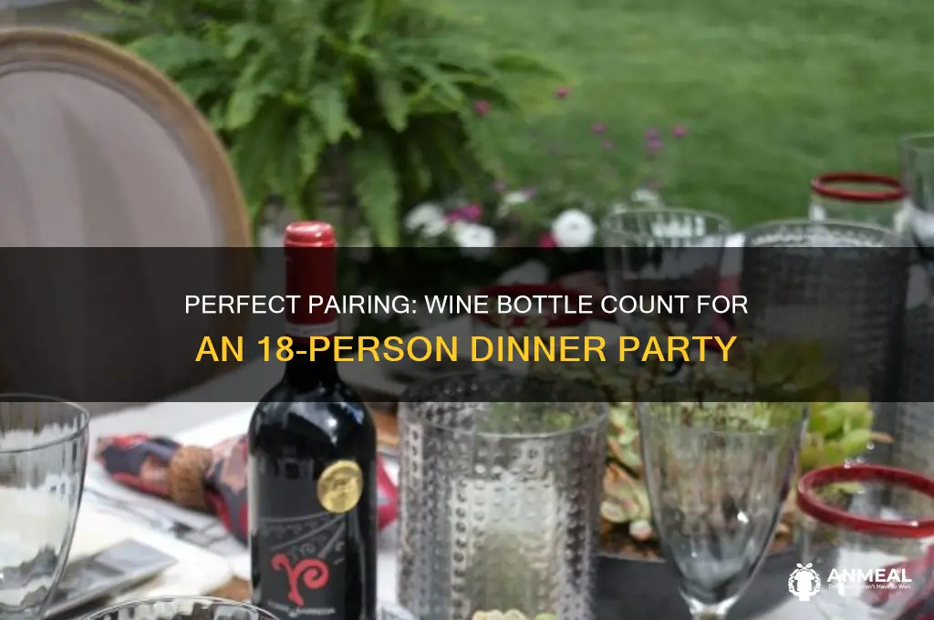 how many bottles of wine for 18 poeple dinner