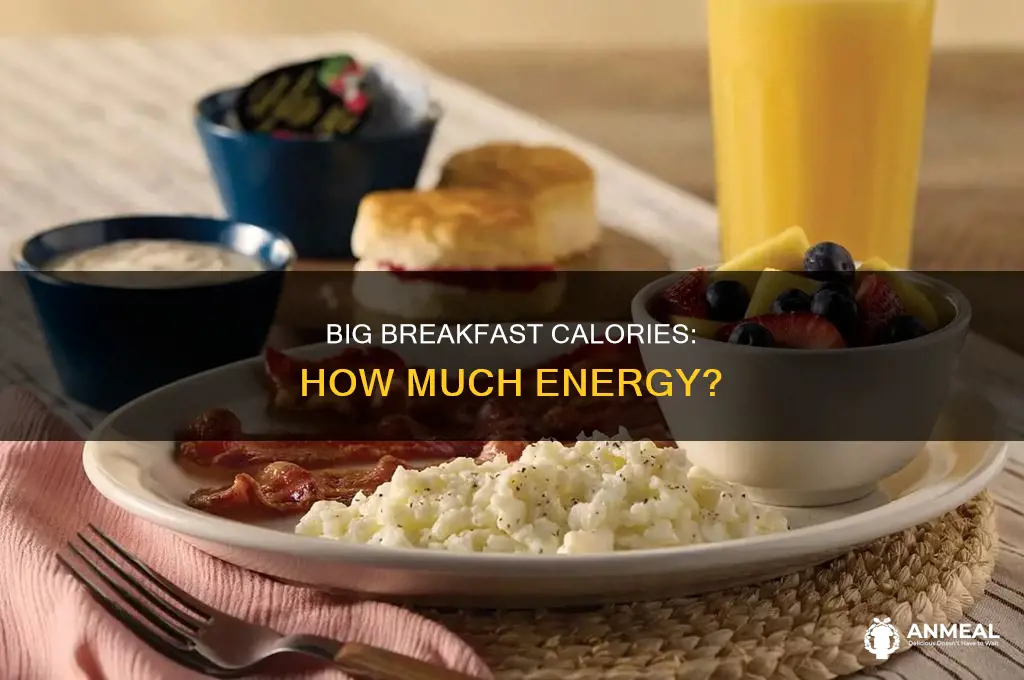 how many calories are in a big breakfast