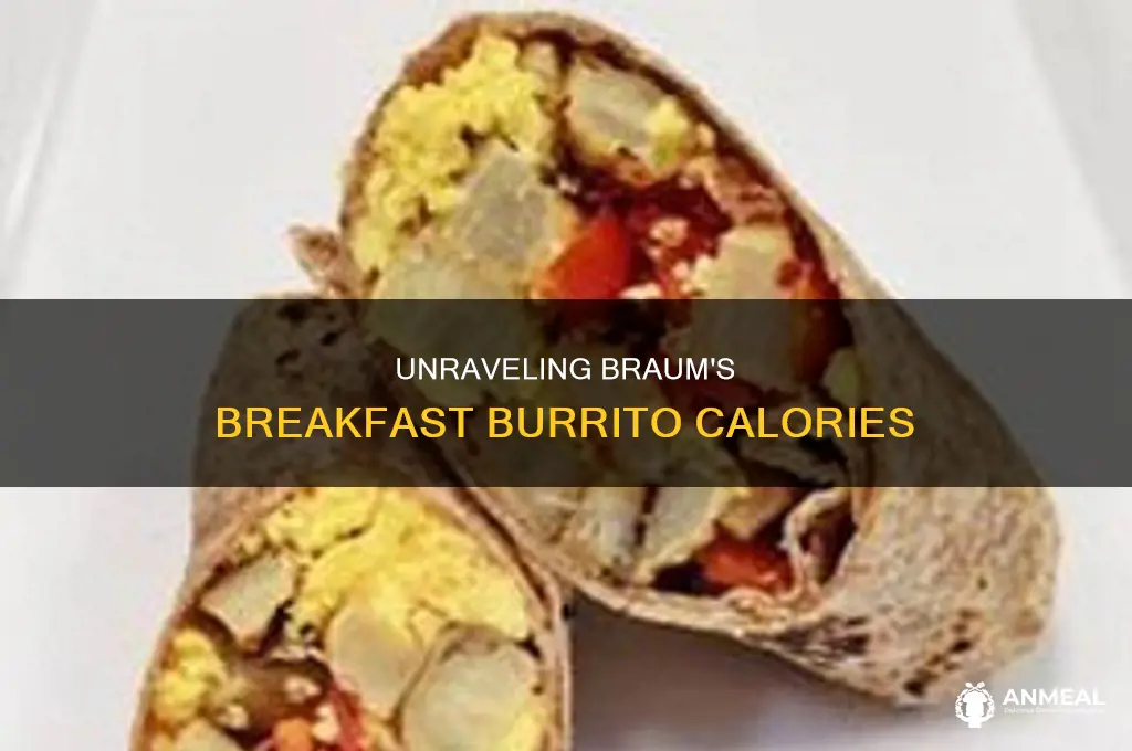 how many calories are in a braums breakfast burrito
