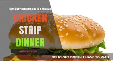 Braum's Chicken Strip Dinner Calorie Count: A Nutritional Breakdown