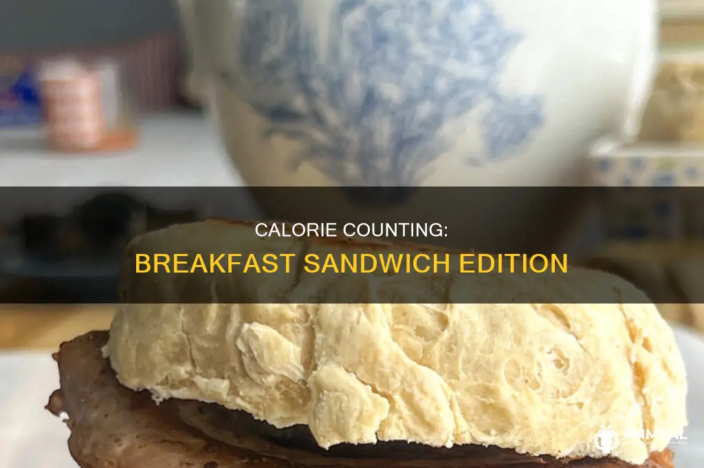 how many calories are in a breakfast sandwhich