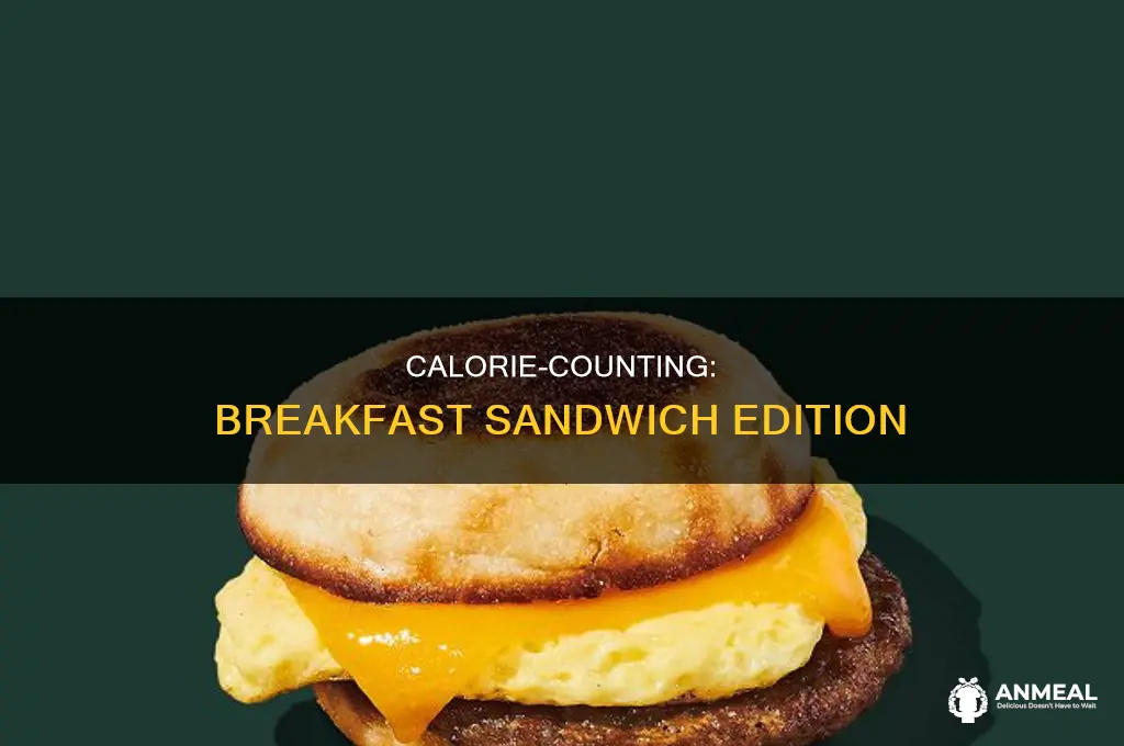 how many calories are in a breakfast sandwich