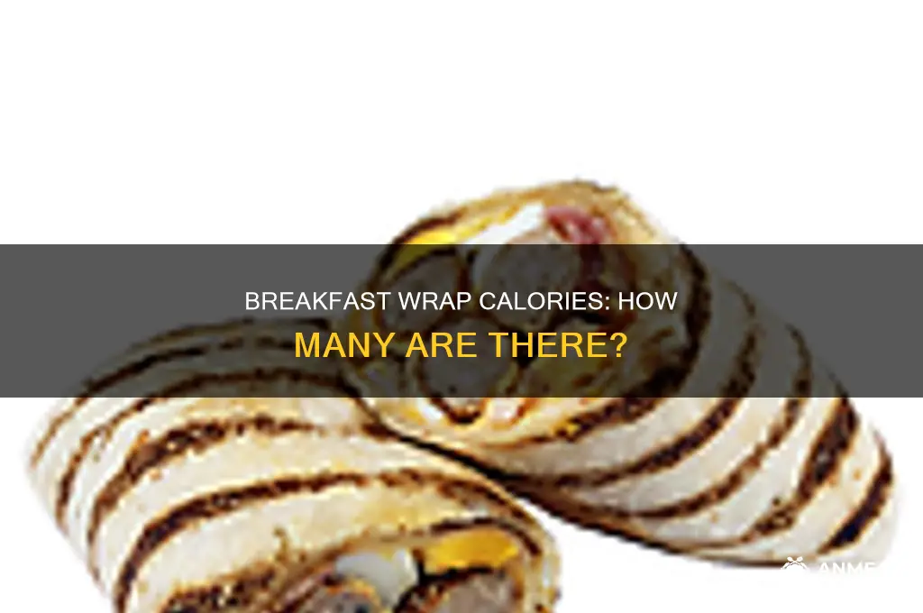 how many calories are in a breakfast wrap