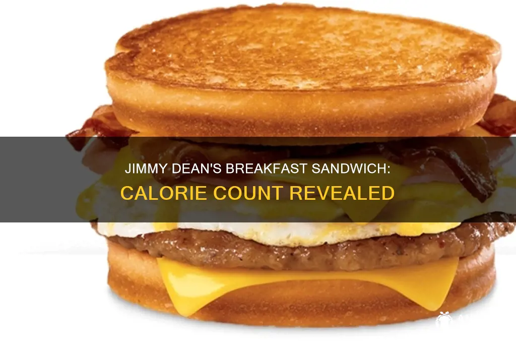 how many calories are in a jimmy deans breakfast sandwich