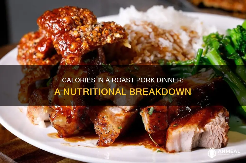 how many calories are in a roast pork dinner