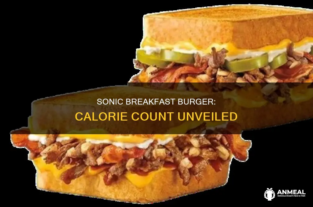 how many calories are in a sonic breakfast burger
