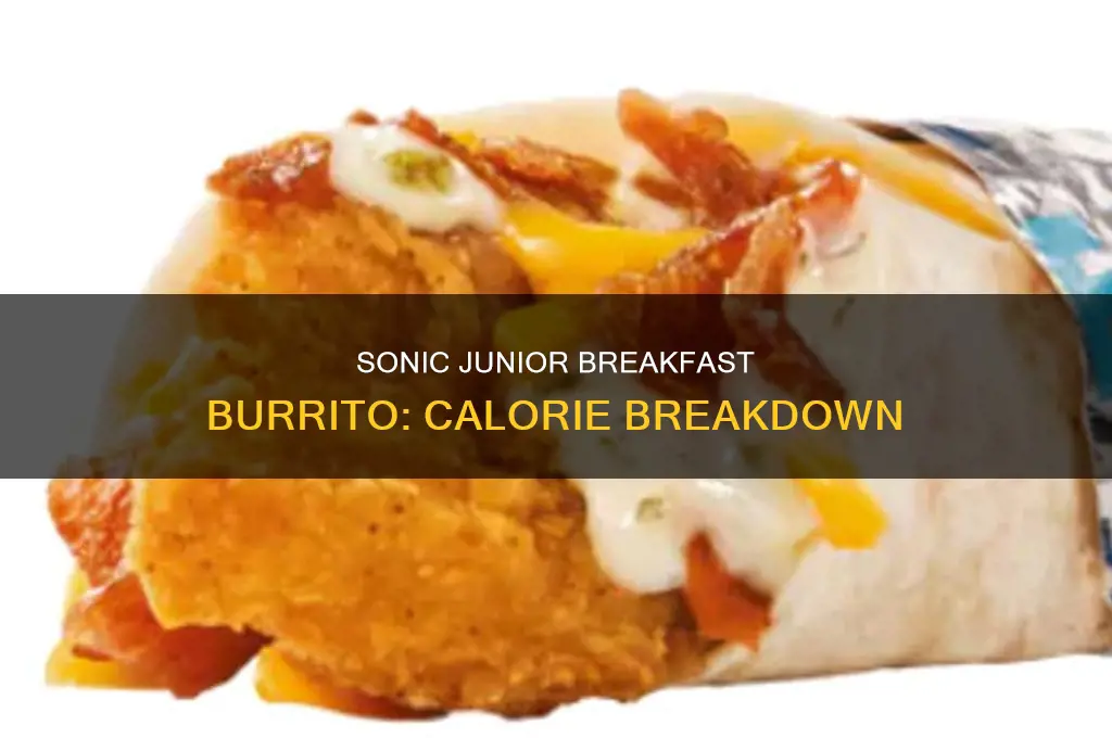 how many calories are in a sonic junior breakfast burrito