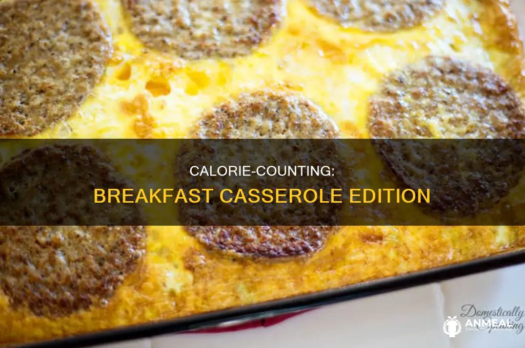how many calories are in breakfast casserole