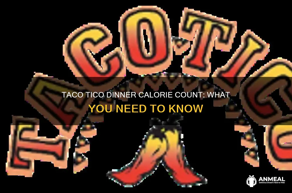 how many calories are in taco tico dinner