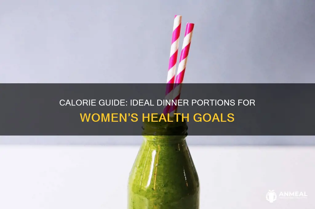how many calories for woman dor dinner
