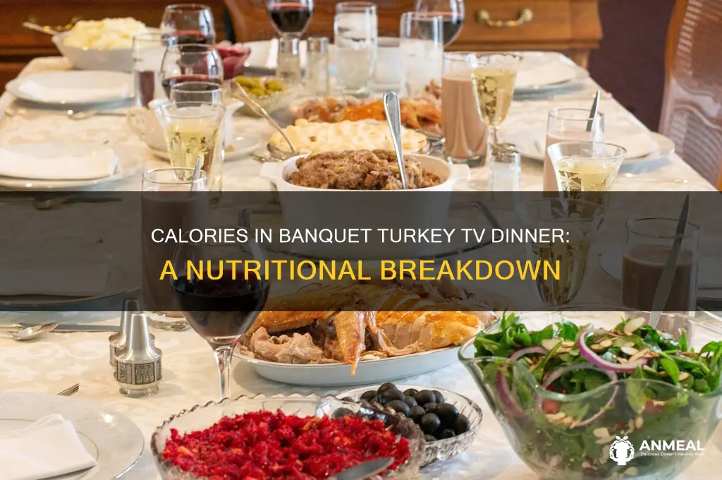 how many calories in a banquet turkey tv dinner