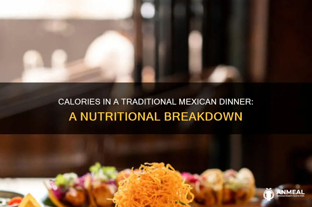 how many calories in a basic mexican dinner