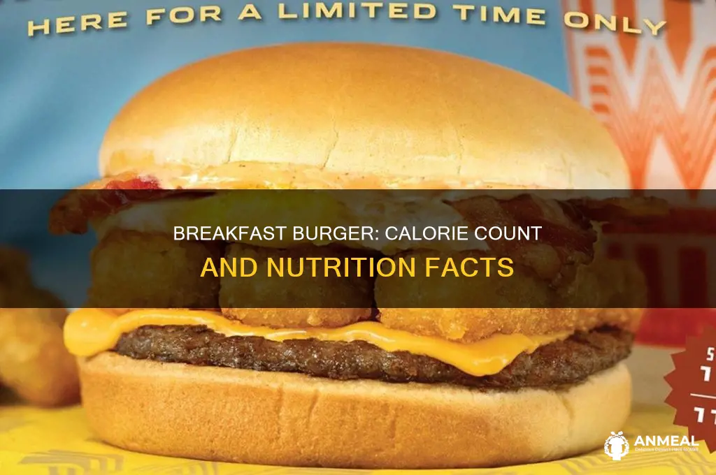 how many calories in a breakfast burger
