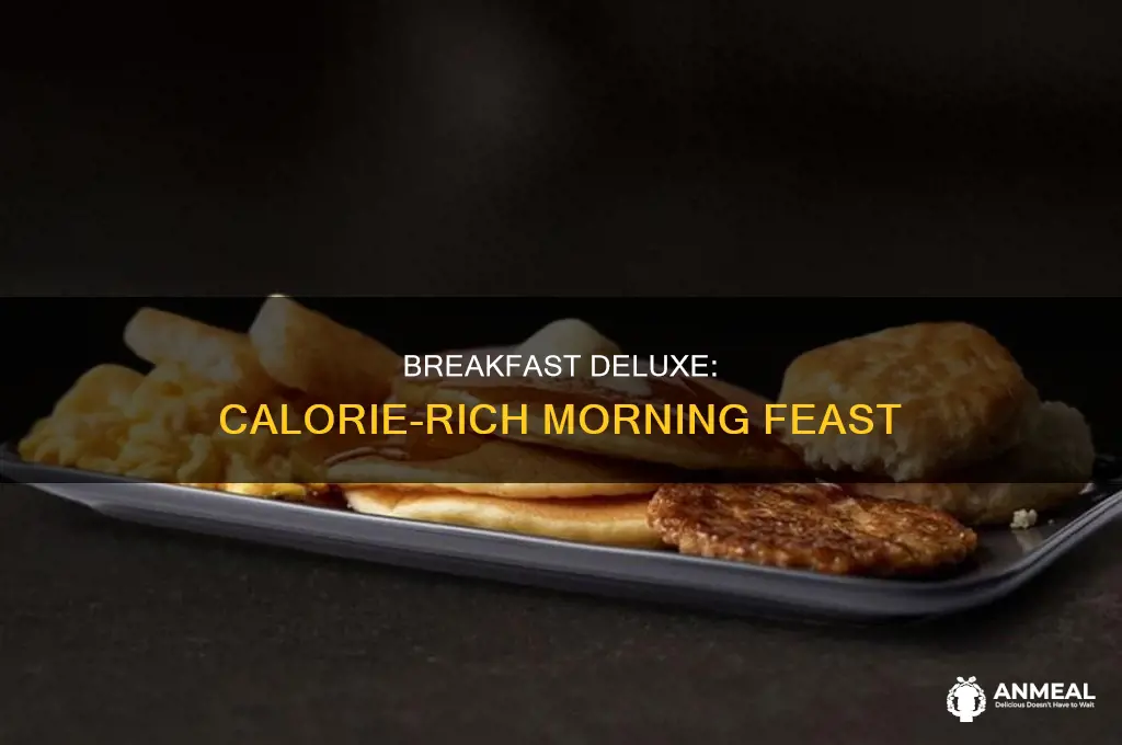 how many calories in a breakfast deluxe