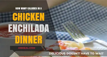 Calories in Chicken Enchilada Dinner: A Nutritional Breakdown