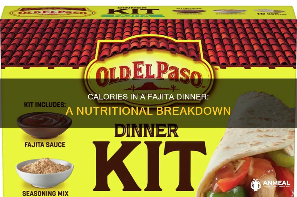how many calories in a fajita dinner
