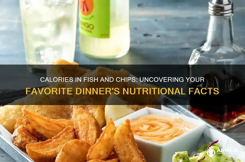 how many calories in a fish and chips dinner