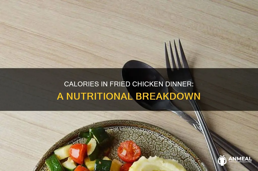 how many calories in a fried chicken dinner