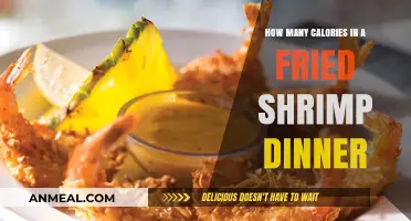 Calories in Fried Shrimp Dinner: A Nutritional Breakdown