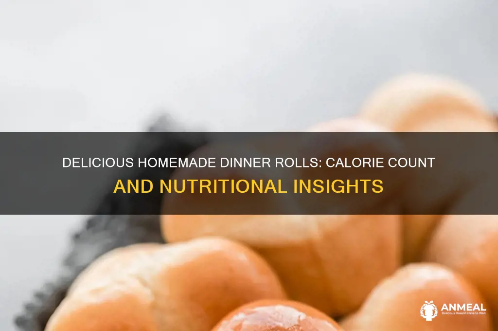 how many calories in a homemade dinner rolls