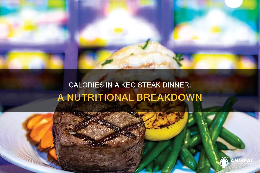 how many calories in a keg steak dinner
