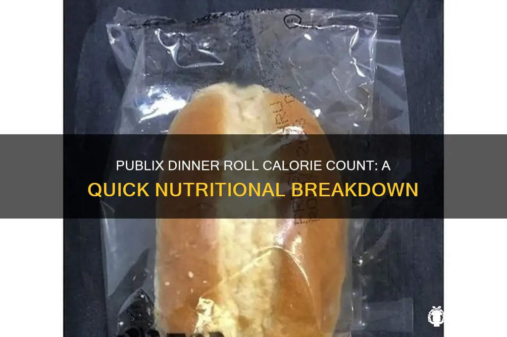 how many calories in a publix dinner roll