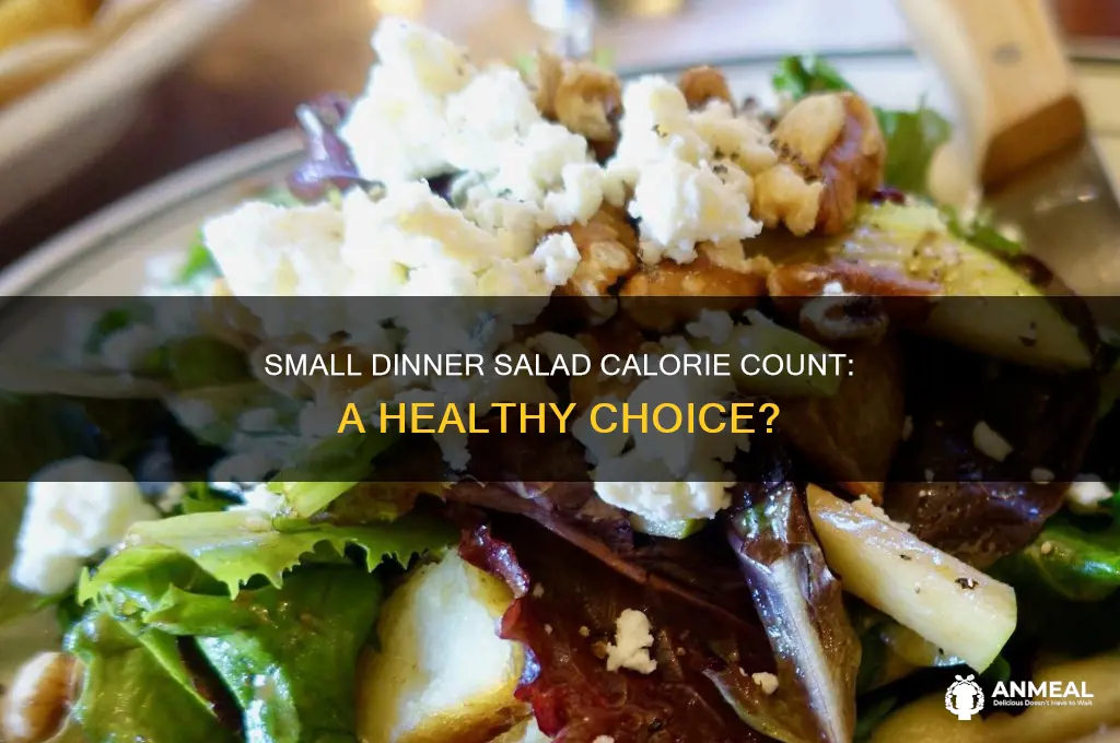 how many calories in a small dinner salad