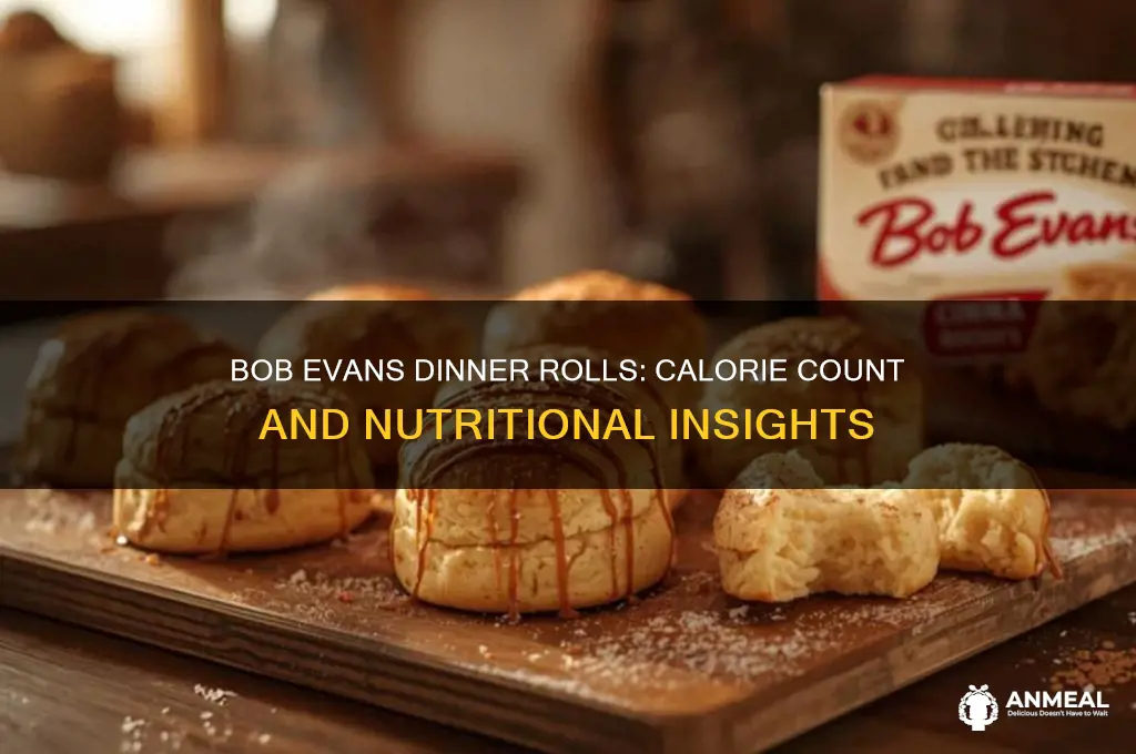 how many calories in bob evans dinner rolls