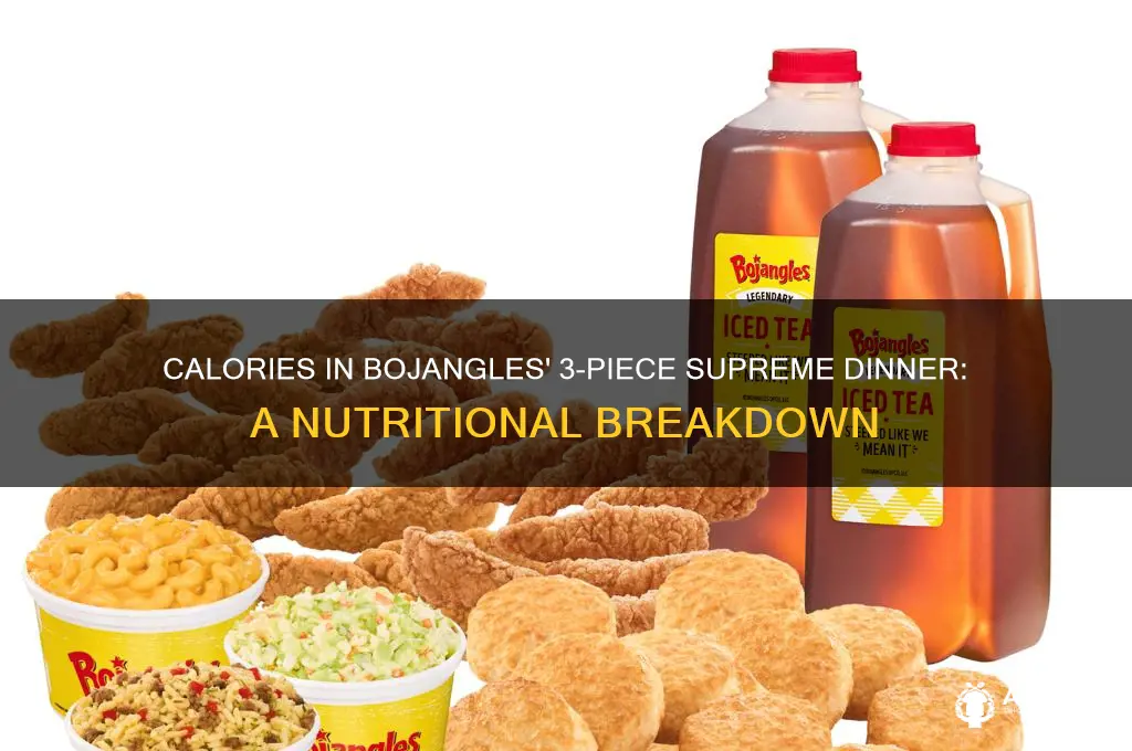 how many calories in bojangles 3 piece supreme dinner