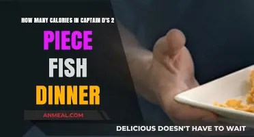 Captain D's 2-Piece Fish Dinner Calorie Count: A Nutritional Breakdown