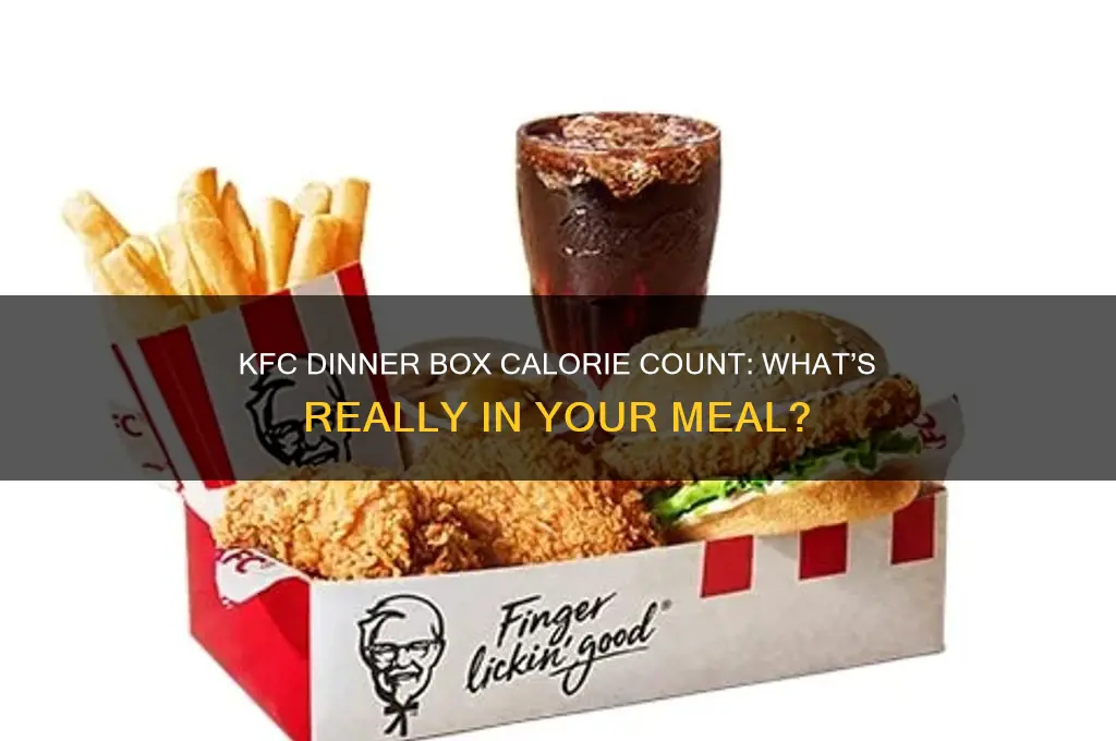 how many calories in dinner box kfc