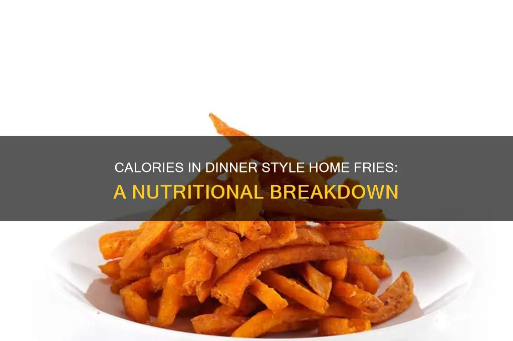 how many calories in dinner style home fries