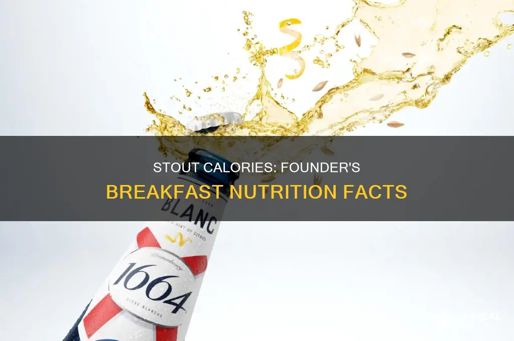 how many calories in founders breakfast stout