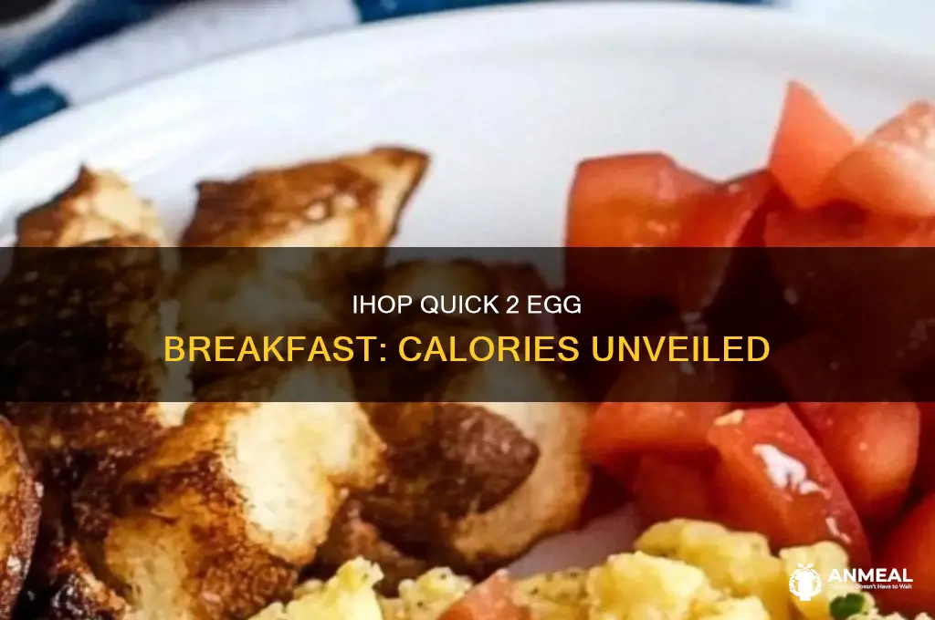how many calories in ihop quick 2 egg breakfast