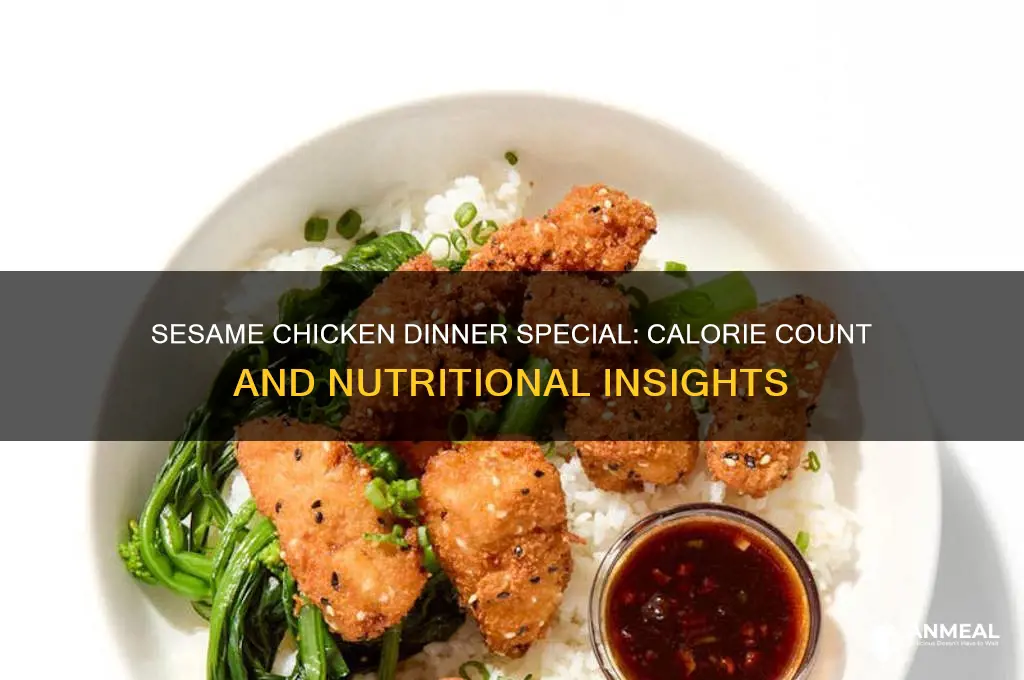 how many calories in sesame chicken dinner special