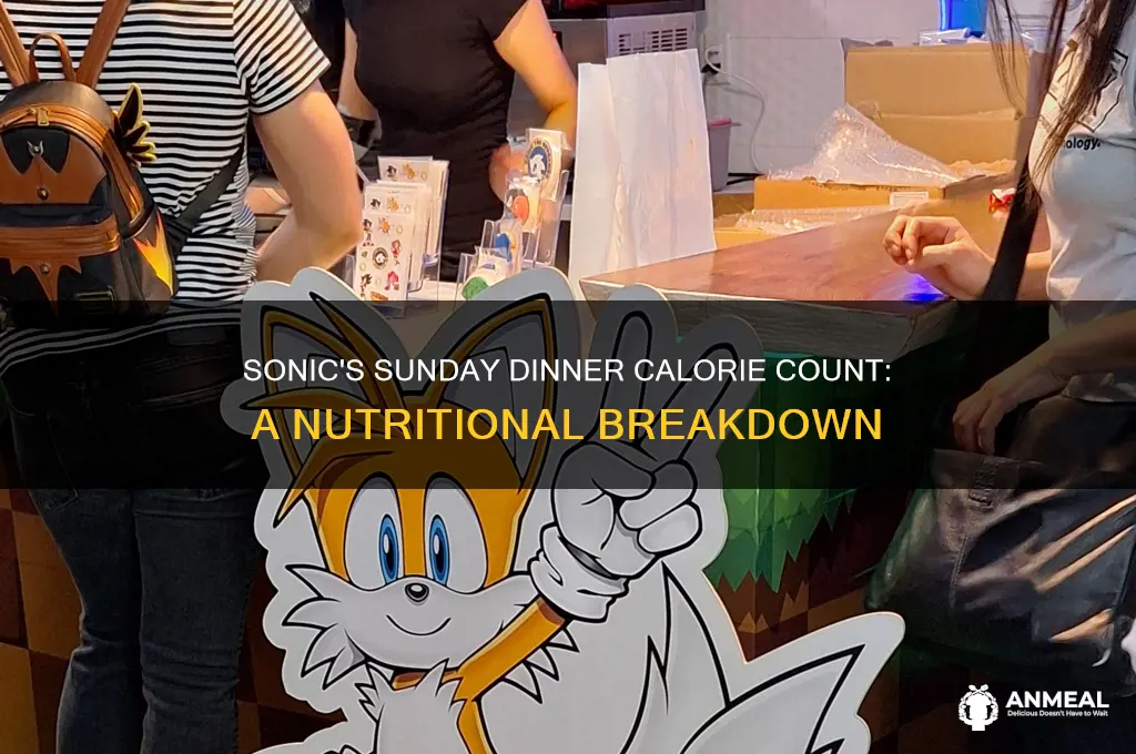 how many calories in sonics sunday dinner