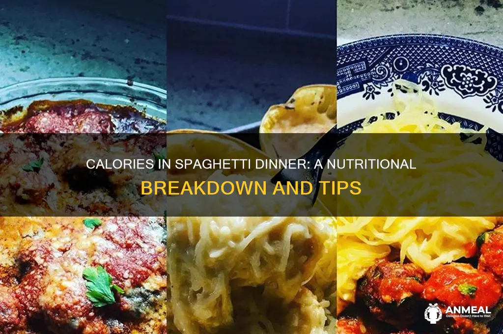 how many calories in spaghetti dinner