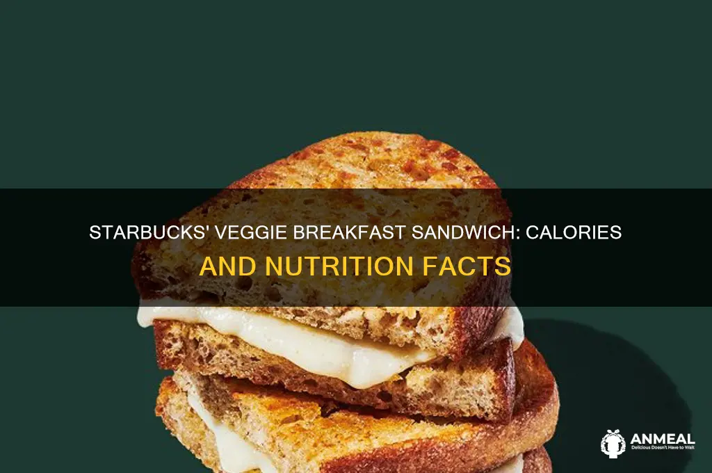 how many calories in starbucks veggie breakfast sandwich