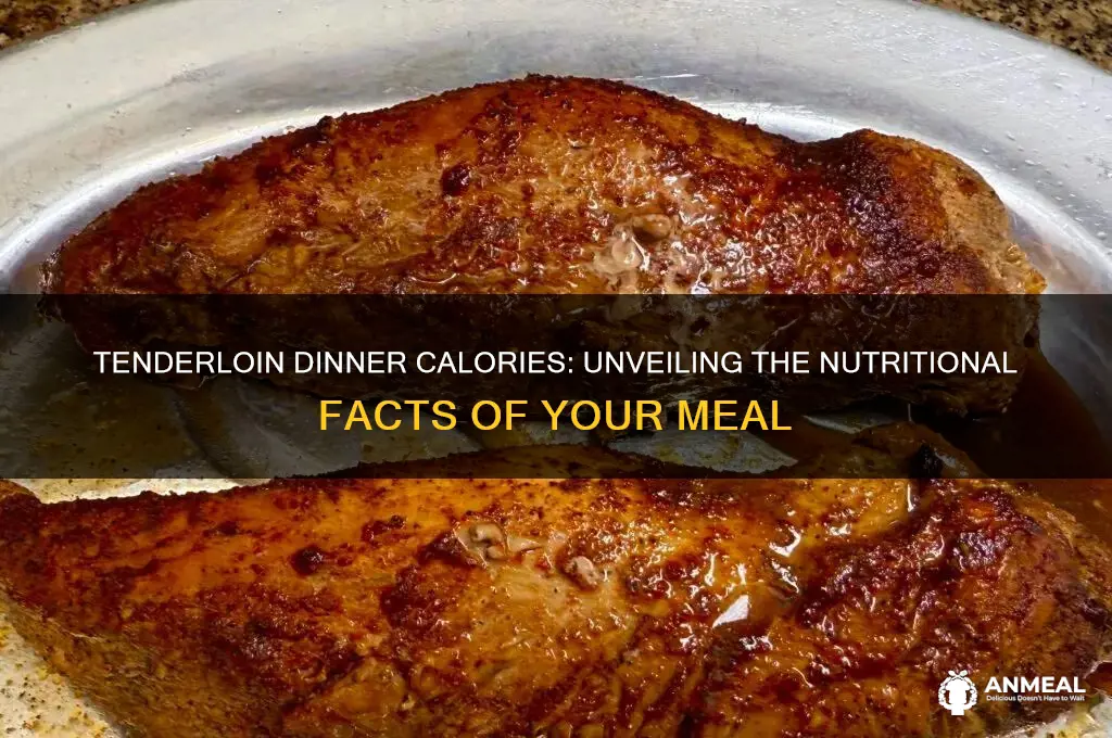 how many calories in tender poeyes dinner